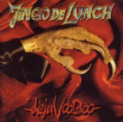 Jingo De Lunch : Deja Voodoo